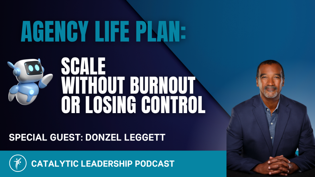 Agency life plan for scaling without burnout or losing control