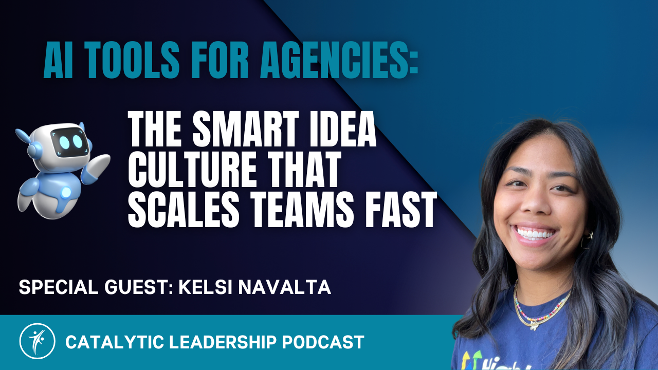 Kelsi Navalta and Dr. William Attaway discuss AI tools for agencies and leadership systems